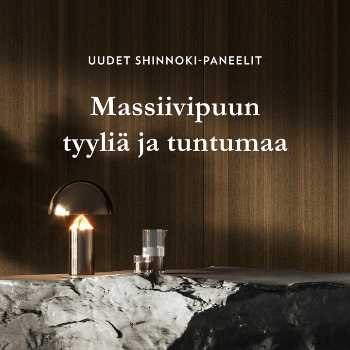 Kestävää ja luonnollista kauneutta uusilla Shinnoki-paneeleilla